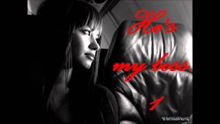 He's my boss. one-shot part one.