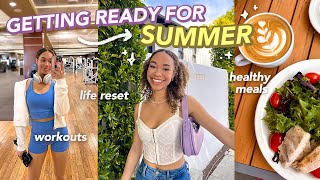 SUMMER PREP VLOG! life reset, workouts, glow-up + shopping haul ☀️
