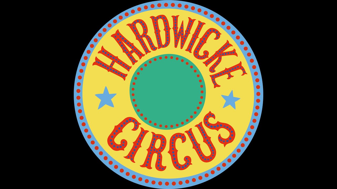 Hardwicke Circus 2020 Livestream