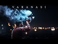 Varanasi Ganga Aarti | Cinematic Travel Film Nikon D750