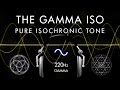 The PURE Gamma Isochronic Tone - The Door To Supra Awareness!