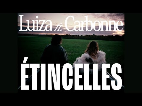 ETINCELLES FEAT. CARBONNE - CLIP OFFICIEL