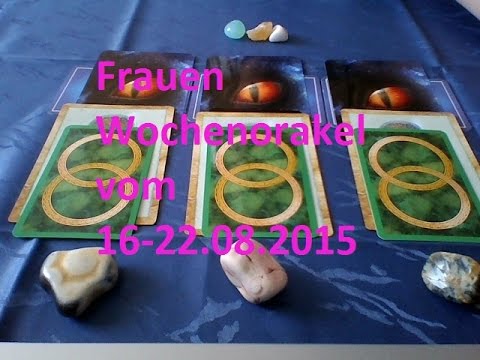 Frauen Wochenorakel vom 16-22.08.2015