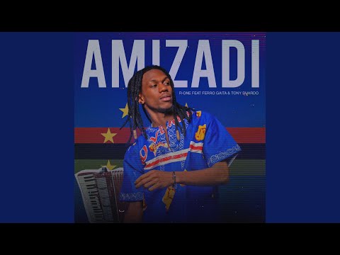 Amizadi (feat. Ferro gaita & Tony Duardo)