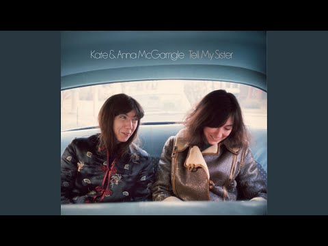 Annie - Kate & Anna McGarrigle