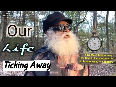 What is Ticking Away is Not the Clock, But Your Life - Sadhguru  #DailyWisdom | Life INSIGHTS