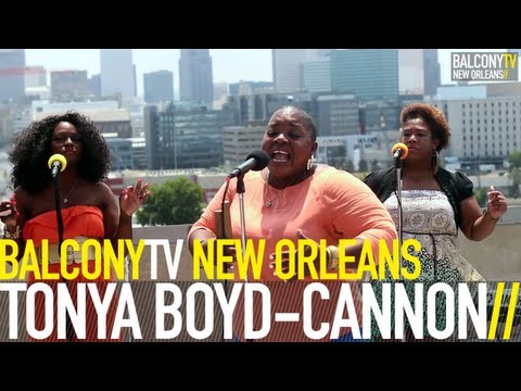 TONYA BOYD CANNON - IN NEW ORLEANS (BalconyTV)