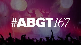Group Therapy 167 with Above &amp; Beyond and Vintage &amp; Morelli
