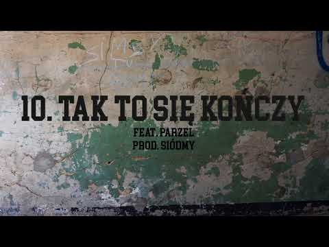 The Generacja feat. Parzel - Tak to się kończy (prod. Siódmy)