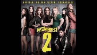 Pitch Perfect 2 - Ester Dean - Crazy Youngsters (Audio)