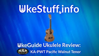 Video thumbnail for Ukulele Review: Kala KA-PWT Pacific Walnut Tenor Ukulele by UkeStuff