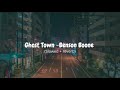 Ghost Town - Benson Boone (slowed + reverb)