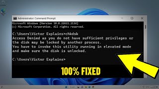 Access Denied as you do not have sufficient privileges Error Chkdsk in Windows 11 / 10 - 💯% FIXED ✅