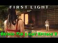 007 First Light — Beyond The Light Episode 3 - Story Dev Diary