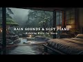3 Hours Relaxing Sleep Music With Rain Sounds Peaceful Music In The Warm Bedroom Stress Relief