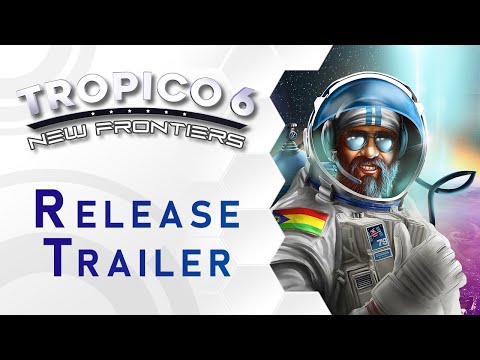Tropico 6 | New Frontiers DLC | Console Release Trailer (US)