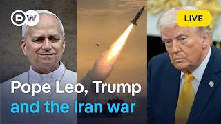 US President Donald Trump rejects Iran ceasefire call from the world's first American pope | DW News
