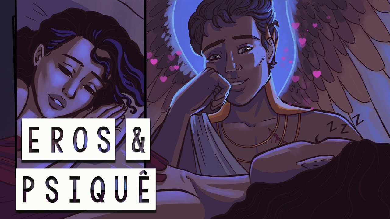 Eros e Psiquê: O Mito Completo de uma das mais Belas Histórias de Amor da Mitologia Grega