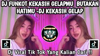 Download lagu DJ FUNKOT KEKASIH GELAPMU BUTAKAN HATIMU 🎶 DJ FUNKOT KEKASIH GELAP 🎶 DJ VIRAL TIK TOK TERBARU 2026 mp3 Download lagu DJ FUNKOT KEKASIH GELAPMU BUTAKAN HATIMU 🎶 DJ FUNKOT KEKASIH GELAP 🎶 DJ VIRAL TIK TOK TERBARU 2026 mp3