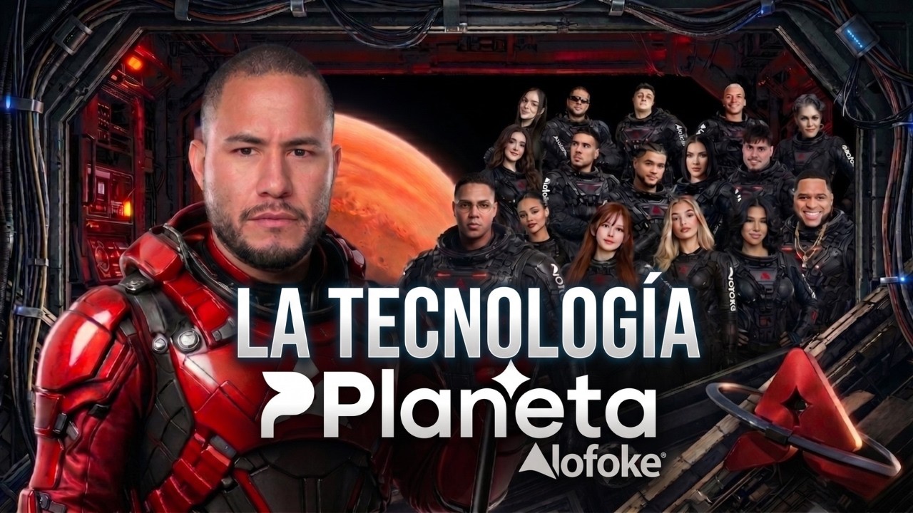 LA TECNOLOGIA DETRAS DE PLANETA ALOFOKE