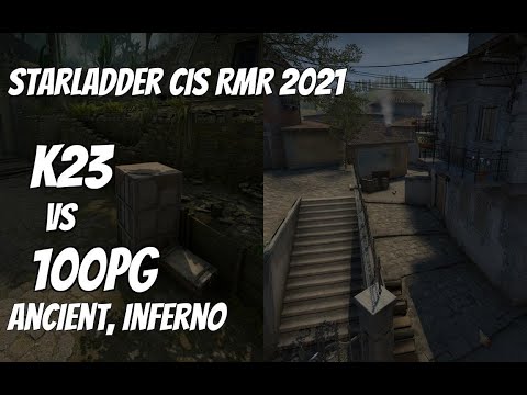 K23 vs 100PG Recap /  at StarLadder CIS RMR 2021