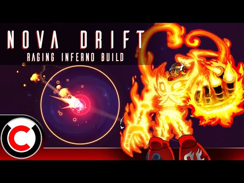 THE 3+ MILLION RUN!  The Raging Inferno Build - Nova Drift