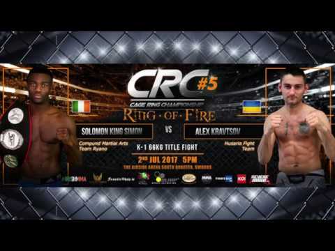 CRC 5 A/M K-1 66kg Title Solomon Simone (Compound MMA/Team Ryano) Vs Alex Kravtsov (Husaria Naas)