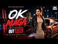 OK MAGA OFFICIAL 4K MUSIC VIDEO