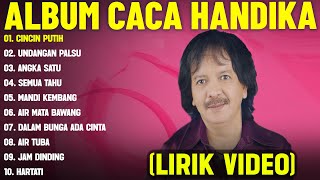 Download lagu CINCIN PUTIH - CACA HANDIKA FULL ALBUM TERBAIK (LIRIK VIDEO) UNDANGAN PALSU - DANGDUT LAWAS 2025 mp3 Download lagu CINCIN PUTIH - CACA HANDIKA FULL ALBUM TERBAIK (LIRIK VIDEO) UNDANGAN PALSU - DANGDUT LAWAS 2025 mp3
