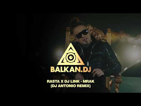 Rasta x DJ LINK - Mrak (DJ Antonio Remix)