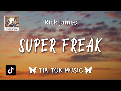 Rick James - Super Freak (Lyrics) "She's a very kinky girl, The kind you don't take home to mother"