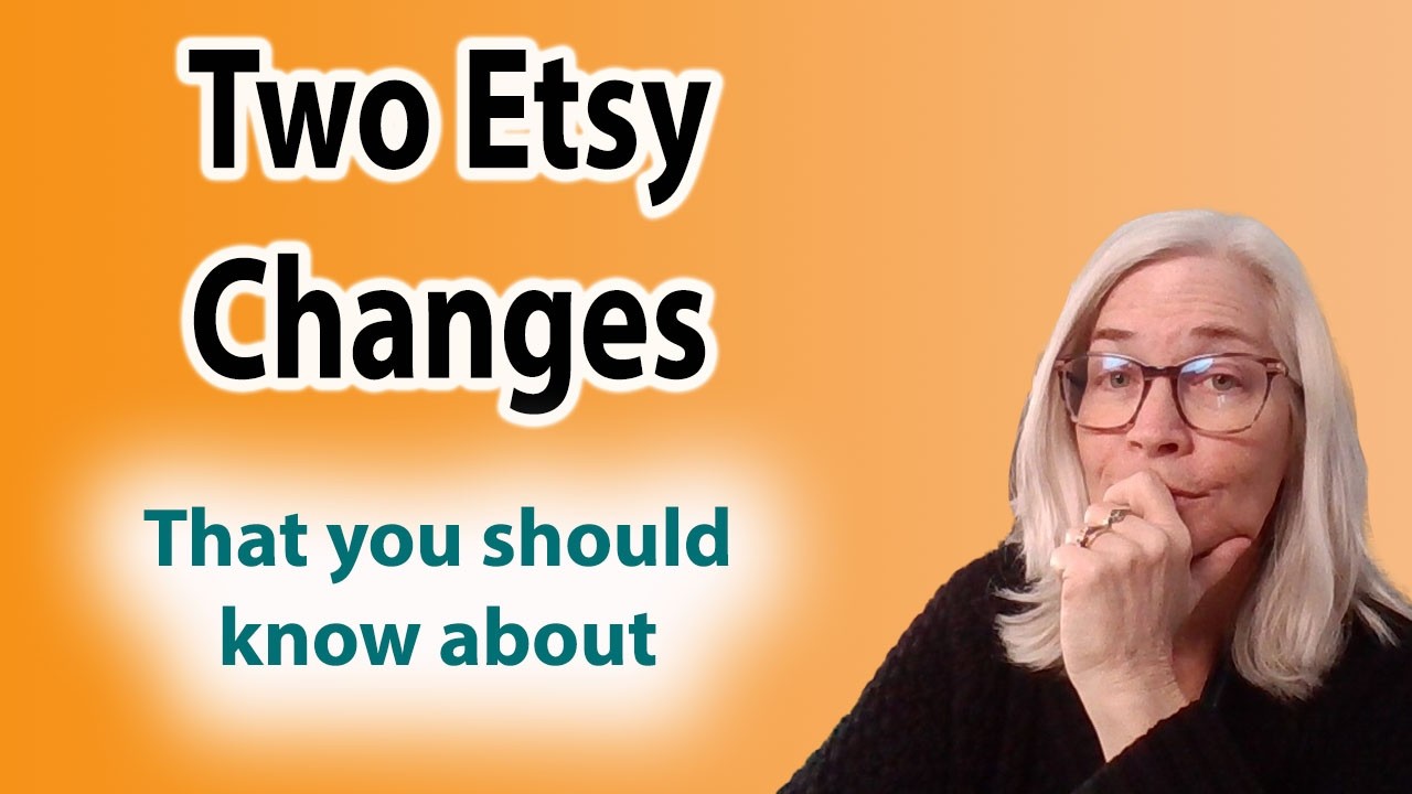 Two Etsy Changes To Know About for April 2026