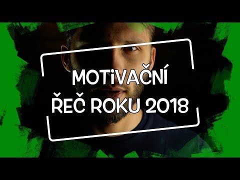 Motivační řeč! Inspirace do života