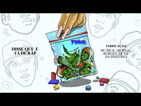 DISSE QUE É FÃ DE RAP - MC Rick, Djonga, Borges, DJ Tg da Inestan (Áudio Oficial)