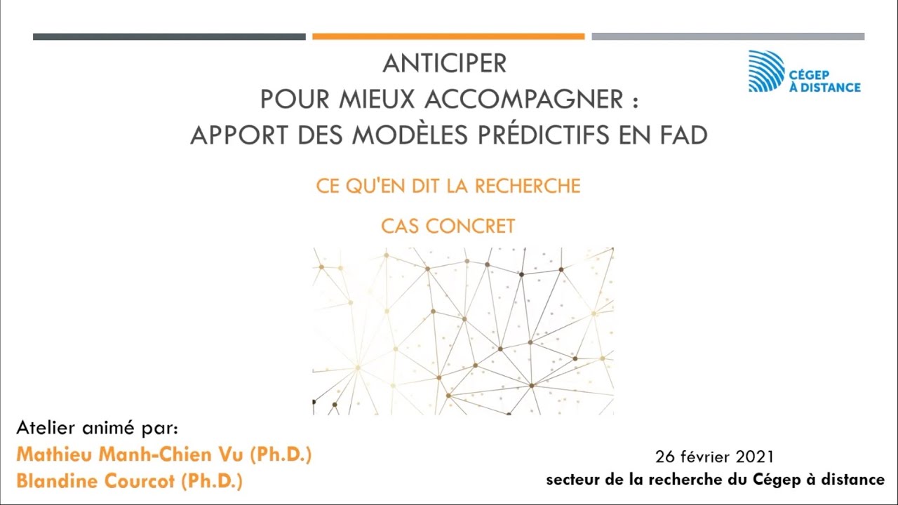 Semaine FAD 2021 : Anticiper pour mieux accompagner: apport des modèles prédictifs en FAD