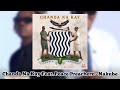 Chanda Na Kay Ft. Peace Preacherz - Nakube (Official Audio)