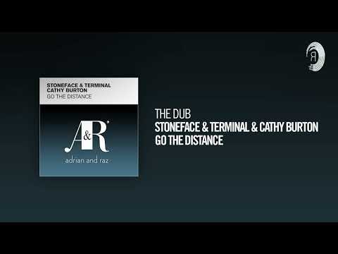 The Dub: Stoneface & Terminal & Cathy Burton - Go The Distance