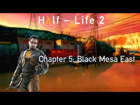half life 2 black mesa east half life 2 black mesa east