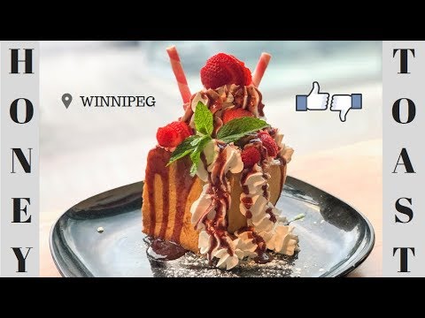 STRAWBERRY HONEY TOAST ASIAN DESSERT | Winnipeg food vlog