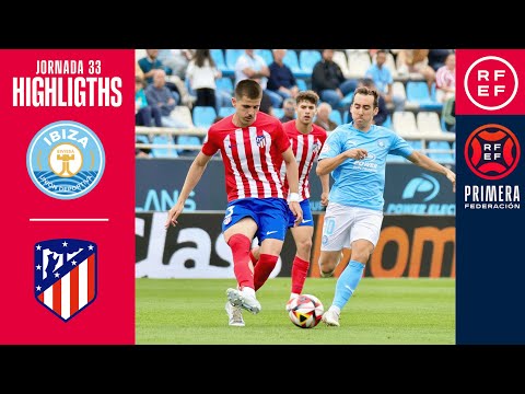 Resumen de UD Ibiza vs Atlético B Jornada 33