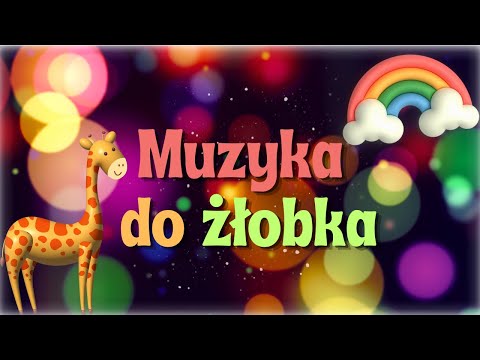 Wyciszająca muzyka do żłobka  ♥♥♥ 𝗨𝘀𝘆𝗽𝗶𝗮𝗷𝗮̨𝗰𝗮 𝗺𝘂𝘇𝘆𝗸𝗮 & 𝗯𝗿𝗮̨𝘇𝗼𝘄𝘆 𝘀𝘇𝘂𝗺 ♫♫♫ Usypia w 2 minuty 💜💗🧡
