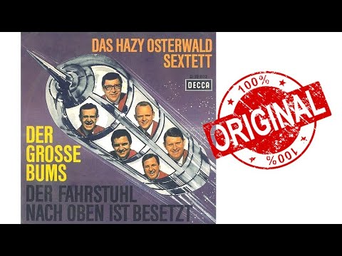 Das Hazy Osterwald Sextett - Der Fahrstuhl nach oben ist besetzt