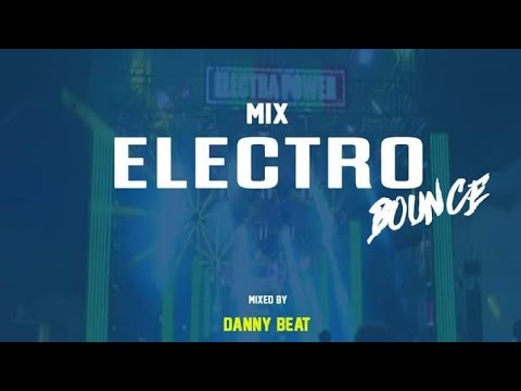 Mix Electro Bounce | Discomovil Electra Power | Mixed by Danny Beat