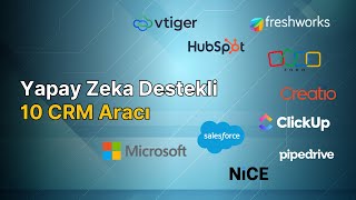 Yapay zeka destekli 10 CRM aracı
