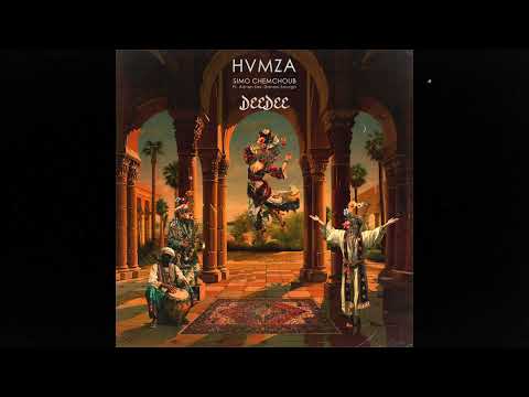 HVMZA, Simo Chemchoub - Deedee (Ft. Adrian Sax, Daneel Sayegh)