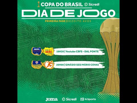 Copa do Brasil Sicredi de Futsal 2022 - Grupo Santos x SERC - Ao vivo