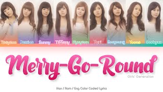 Girls’ Generation (소녀시대) – Merry-Go-Round Color Coded Lyrics (Han/Rom/Eng)