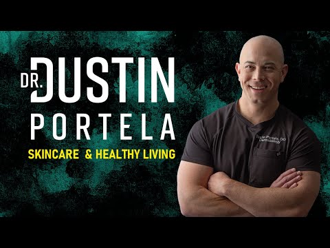 Welcome to Better Health - Dr. Dustin Portela Dermatologist