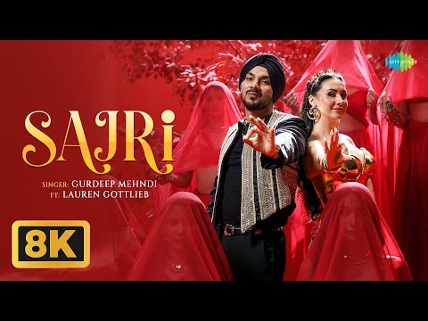 Sajri - 8K Video | Gurdeep Mehndi | Lauren Gottlieb | Young G | Latest Punjabi   2026
