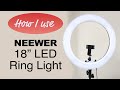 Neewer 18 Ring Light Review And Demo